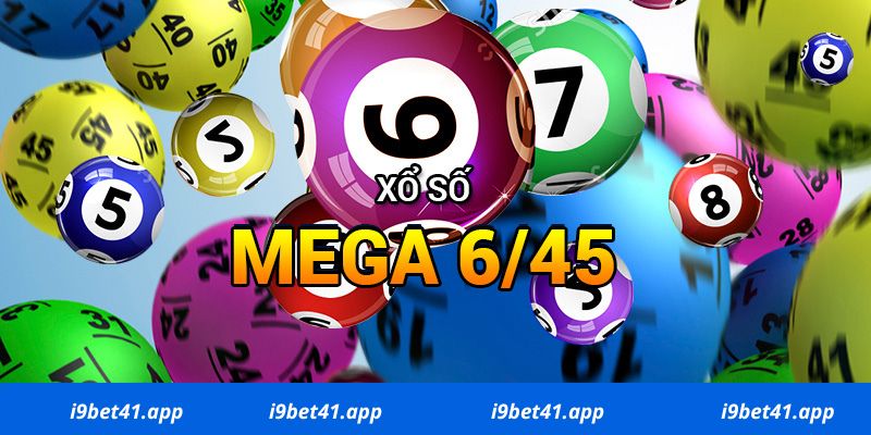 Mega 6/45 là loại Xổ số gì ?