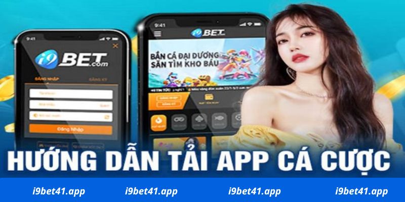 Hướng dẫn cách tải app i9bet